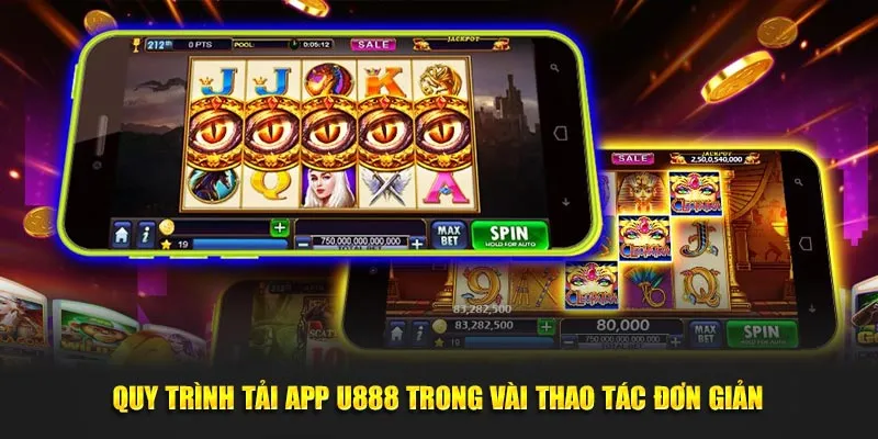 Quy trình tải app U888 trong vài thao tác đơn giản